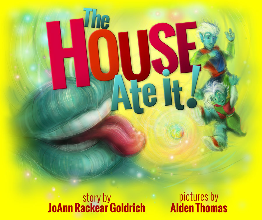 THE HOUSE ATE IT!